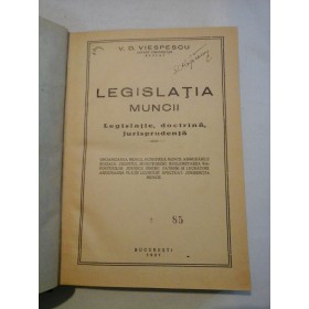 LEGISLATIA MUNCII - V.D. VIESPESCU - 1937